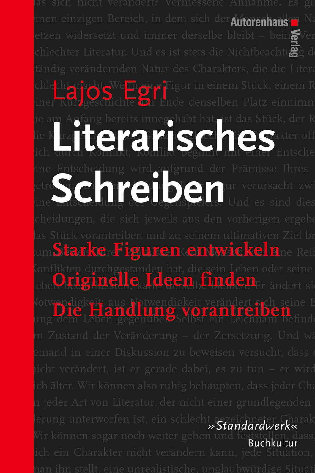 Lajos Egri: Literarisches Schreiben